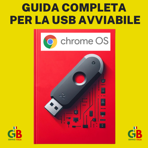 [GUIDA_GOOGLE_CHROME_OS] Guida Per Installazione o Ripristino Google Chrome OS